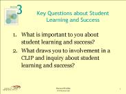 Key Questions about Student Learning and Success