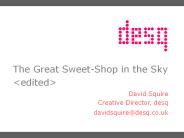 The Great Sweet-Shop in the Sky