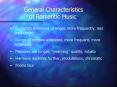 General Characteristics of Romantic Music PowerPoint PPT Presentation