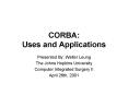 CORBA: Uses and Applications PowerPoint PPT Presentation