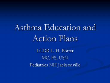 Asthma Education and Action Plans