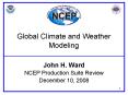 Global Climate and Weather Modeling PowerPoint PPT Presentation