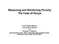 Measuring and Monitoring Poverty The Case of Kenya PowerPoint PPT Presentation