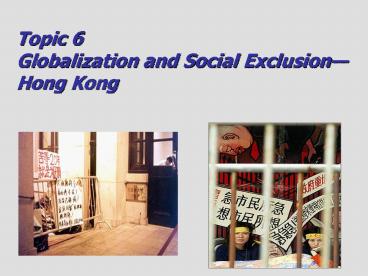 Topic 6  Globalization and Social Exclusion