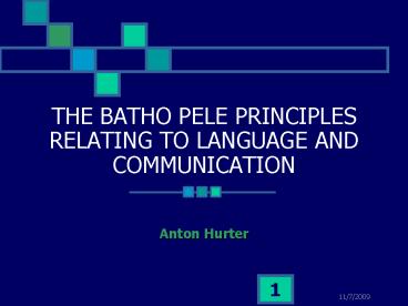 THE BATHO PELE PRINCIPLES RELATING TO LANGUAGE AND COMMUNICATION