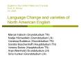 English in the United States and Canada Prof. R. Hickey SS 2006  Language Change and varieties of North American English PowerPoint PPT Presentation