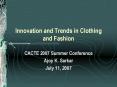 Innovation and Trends in Clothing and Fashion PowerPoint PPT Presentation