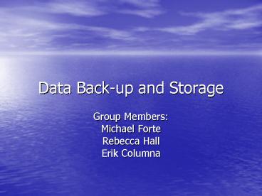Data Backup and Storage