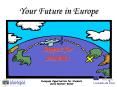 European Opportunities for Students PowerPoint PPT Presentation