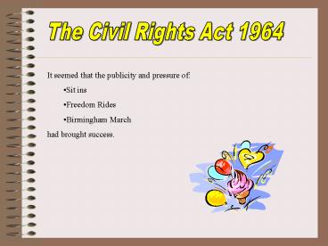 The Civil Rights Act 1964