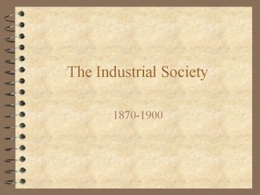 The Industrial Society