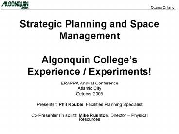 Strategic Planning and Space Management Algonquin Colleges Experience Experiments