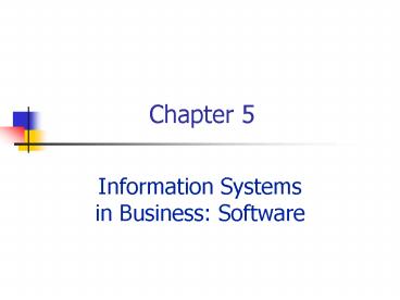 Information Systems in Business: Software