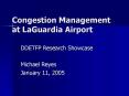 Congestion Management at LaGuardia Airport PowerPoint PPT Presentation