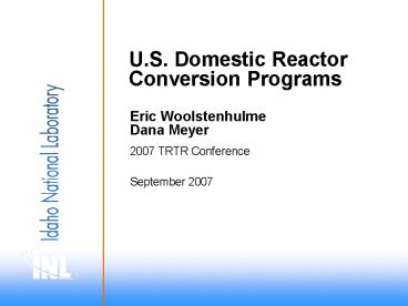 U.S. Domestic Reactor Conversion Programs