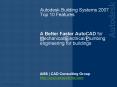 Autodesk Building Systems 2007 Top 10 Features  A Better Faster AutoCAD for Mechanical/Electrical/Plumbing engineering for buildings PowerPoint PPT Presentation