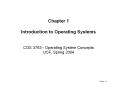Chapter 1 Introduction to Operating Systems  CGS 3763 - Operating System Concepts UCF, Spring 2004 PowerPoint PPT Presentation