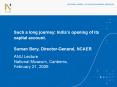 Such a long journey: Indias opening of its capital account' Suman Bery, DirectorGeneral, NCAER PowerPoint PPT Presentation