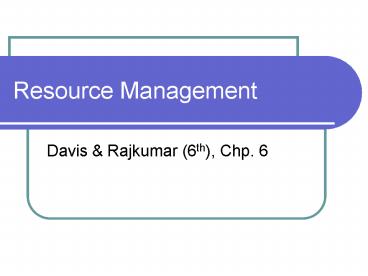 Resource Management