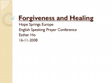 Forgiveness and Healing
