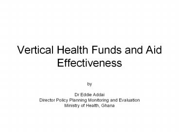 Vertical Health Funds and Aid Effectiveness