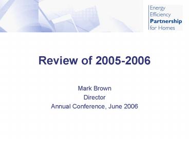 Review of 20052006