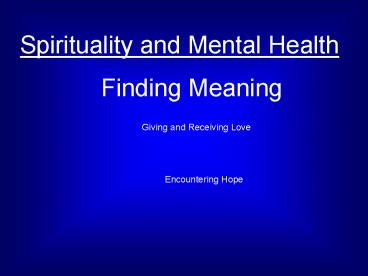 Spirituality and Mental Health