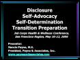 Disclosure Self-Advocacy Self-Determination Transition Preparation PowerPoint PPT Presentation