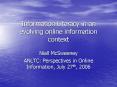 Information Literacy in an evolving online information context PowerPoint PPT Presentation