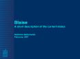 Blaise A short description of the current status Statistics Netherlands February, 2007 PowerPoint PPT Presentation