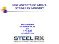 NEW ASPECTS OF INDIAS STAINLESS INDUSTRY PowerPoint PPT Presentation