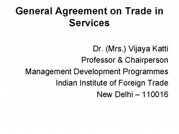 General Agreement on Trade in Services