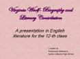 Virginia Woolf Biography and Literary Contribution PowerPoint PPT Presentation