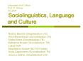 Language and Culture Prof. R. Hickey SS 2006  Sociolinguistics, Language and Culture PowerPoint PPT Presentation