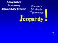 JEOPARDY PowerPoint PPT Presentation