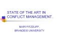 STATE OF THE ART IN CONFLICT MANAGEMENT.. PowerPoint PPT Presentation