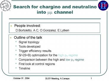 Search for chargino and neutralino into channel