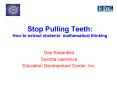 Stop Pulling Teeth: How to extract students mathematical thinking PowerPoint PPT Presentation
