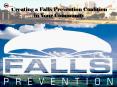 Creating a Falls Prevention Coalition  in Your Community PowerPoint PPT Presentation