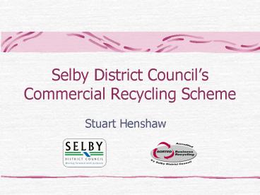 Selby District Councils Commercial Recycling Scheme
