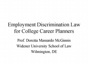 Employment Discrimination Law for College Career Planners