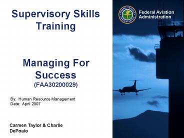 Supervisory Skills Training Managing For Success FAA30200029