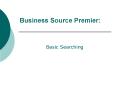Business Source Premier: PowerPoint PPT Presentation