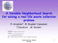 A Variable Neighborhood Search for solving a real life waste collection problem PowerPoint PPT Presentation