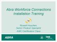 Abra Workforce Connections Installation Training PowerPoint PPT Presentation