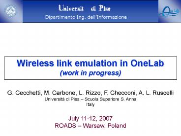 Wireless link emulation in OneLab work in progress