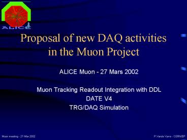 Proposal of new DAQ activities in the Muon Project
