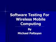 Software Testing For Wireless Mobile Computing