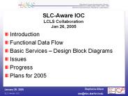 SLC-Aware IOC LCLS Collaboration Jan 26, 2005