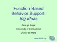 Function-Based Behavior Support: Big Ideas PowerPoint PPT Presentation